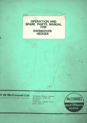 McConnel Hedgetrimmer Swingover Hedger Operators Manual with Parts Manual