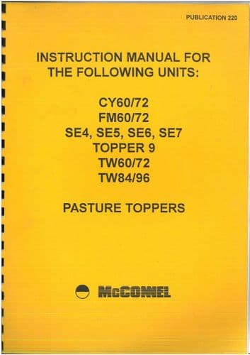 McConnel Pasture Toppers CY60/72  FM60/72  SE4, 5, 6, 7 Topper 9 TW60/72 TW84/96 Operators Manual