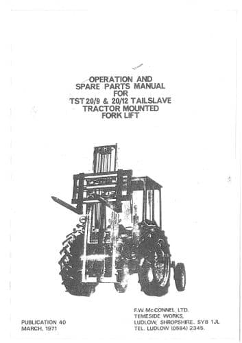 Mcconnel Tailsalve Tractor Mounted Fork Lift TST20-9 & TST20-12 Operators Manual and Spare Parts