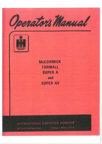 McCormick Farmall Super A & Super AV Tractor Operators Manual
