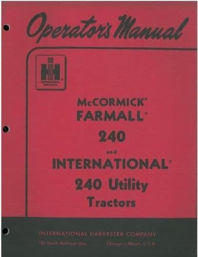 McCormick Farmall Tractor 240 and International Tractor 240 Utility Operators Manual