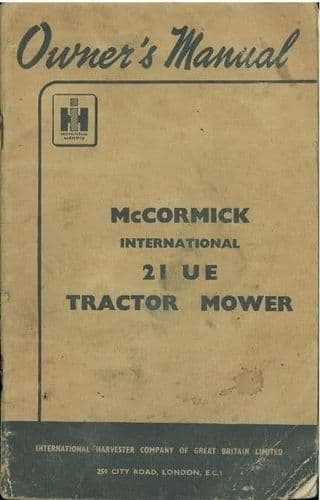 McCormick International 21 UE Tractor Mower Operators Manual - 21UE