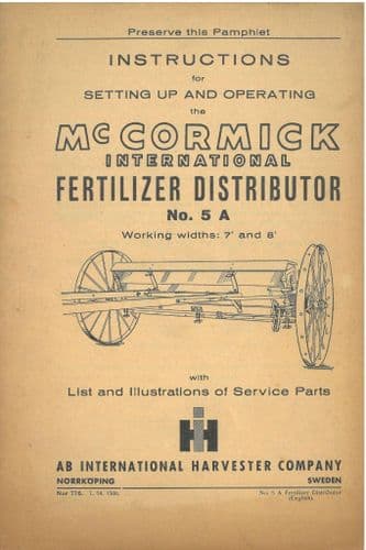 McCormick International 5A Fertilizer Distributor Operators Manual with Parts List