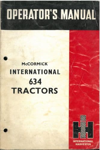 McCormick International 634 Tractor Operators Manual - ORIGINAL MANUAL -