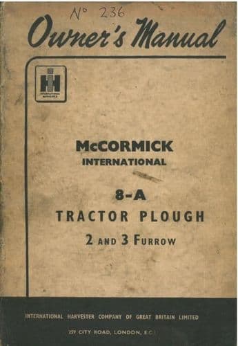 McCormick International 8-A Tractor Plough - 8A - 2 and 3 Furrow Operators Manual with Parts List
