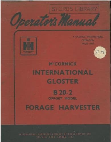 McCormick International B20-2 Gloster Forage Harvester Operators Manual & Parts List - Offset Model