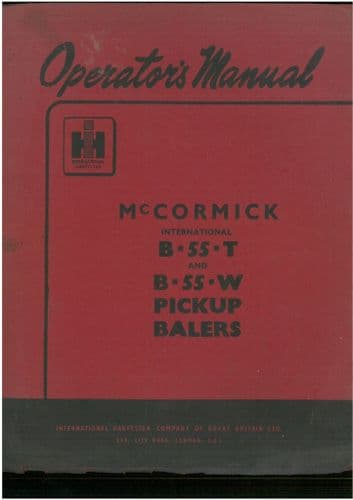 McCormick International Baler B-55-T & B-55-W Operators Manual with Parts List - B55