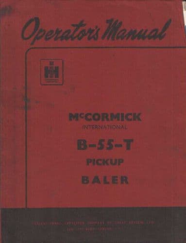 McCormick International Baler B 55 T Operators Manual with Parts List - B55