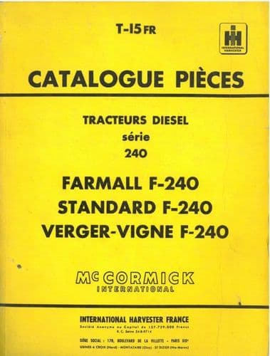 McCormick International Harvester France Tractor F-240 Farmall, Standard, Verger-Vigne Parts Manual