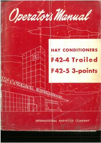 McCormick International Hay Conditioners F42-2 Trailed, F42-5 3-Points Operators Manual