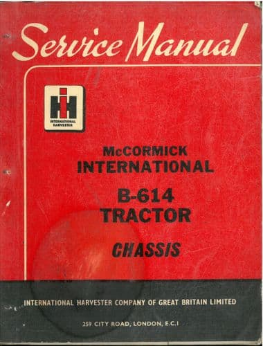 McCormick International Tractor B614 Workshop Service Manual - ORIGINAL