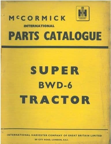 McCormick International Tractor Super BWD6 BWD-6 Parts Manual