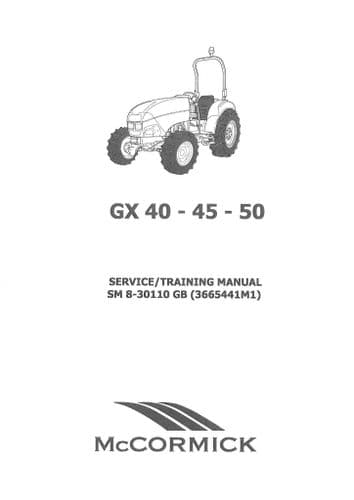 McCormick Tractor GX40 GX45 GX50 Workshop Service Training Manual - Mechanical