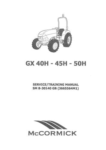 McCormick Tractor GX40H GX45H GX50H Workshop Service Training Manual - Hydrostatic