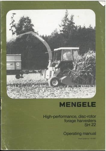 Mengele Forager Harvester SH 22 Operators Manual