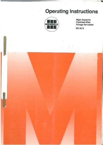 Mengele Forager SH30 N, SH30N Operators Manual - SH30