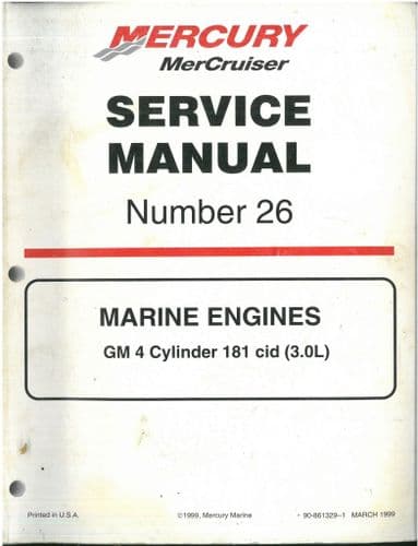 Mercury MerCruiser Marine Engines Number 26 GM 4 Cylinder 181 cid (3.0L) Workshop Service Manual