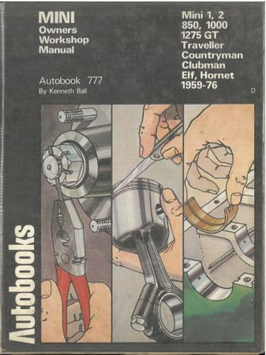 Mini 1 2 850 1000 1275GT Traveller Countryman Clubman Elf Hornet 1959 -76 Owners Workshop Book - Ori
