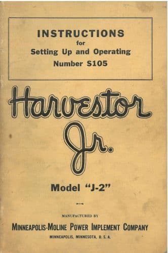Minneapolis Moline Harvestor Jr - Model J2 Operators Manual