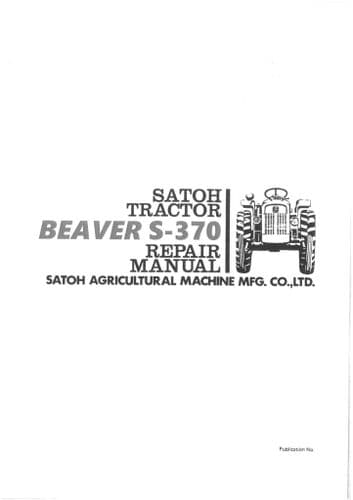 Mitsubishi Satoh Tractor Beaver S-370 Workshop Service Manual