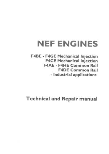 NEF Engine Mechanical Injection & Common Rail F4BE F4GE F4CE F4AE F4HE F4DE Technical Repair Manual
