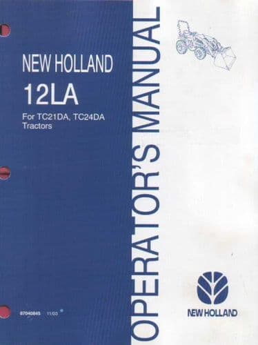 New Holland 12LA Loader Operators Manual for TC12DA TC24DA Tractors