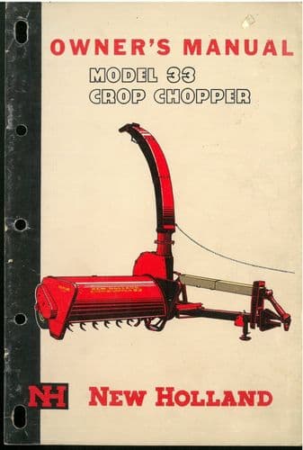 New Holland 33 Crop Chopper Operators Manual -
