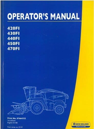 New Holland 420FI 430FI 440FI 450FI 470FI  Maize Header Forage Harvester Pickup Operators Manual