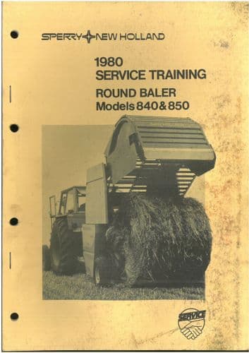 New Holland 840 & 850 Round Baler Service Training Manual