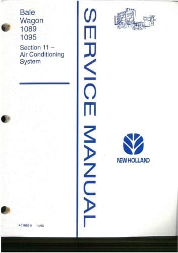 New Holland Bale Wagon 1089 & 1095 Air Conditioning System Section 11 -  Workshop Service Manual