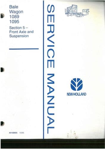 New Holland Bale Wagon 1089 & 1095 Front Axle and Suspension Section 5 -  Workshop Service Manual