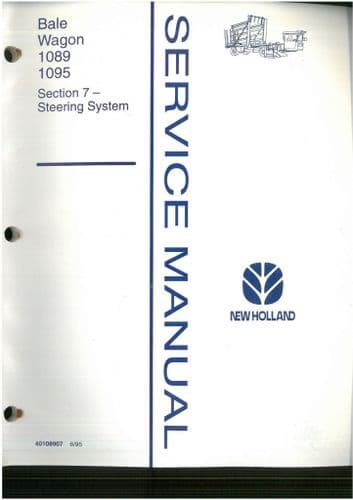 New Holland Bale Wagon 1089 & 1095 Steering System Section 7 -  Workshop Service Manual