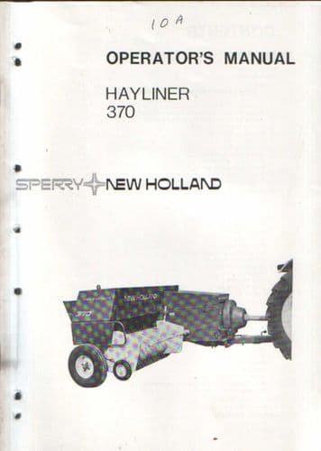 New Holland Baler 370 Hayliner Operators Manual