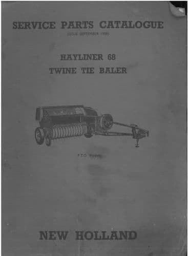 New Holland Baler 68 Hayliner Parts Manual - Dated 1958