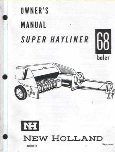 New Holland Baler 68 Super Hayliner Operators Manual
