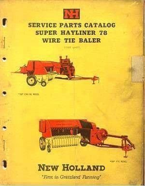 New Holland Baler 78 Super Hayliner Parts Manual