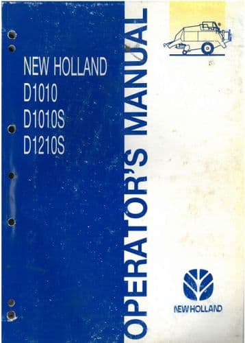New Holland Baler D1010, D1010S & D1210S Operators Manual