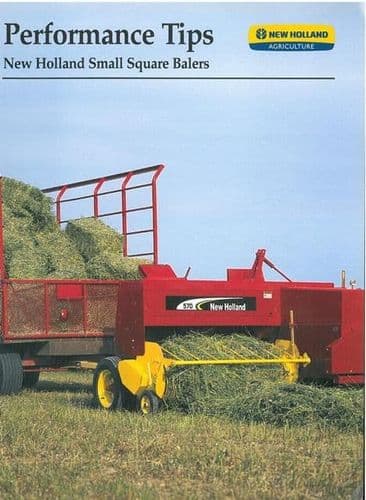 New Holland Baler Performance Tips Manual - Models 565 570 575 580