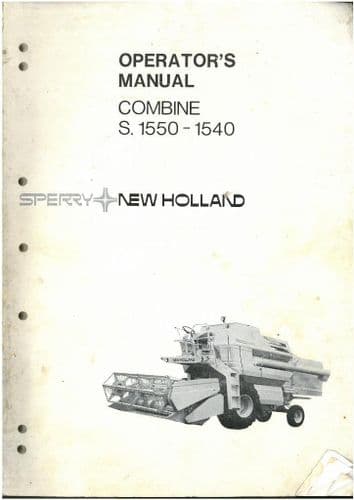 New Holland Combine 1540 & S.1550 Operators Manual