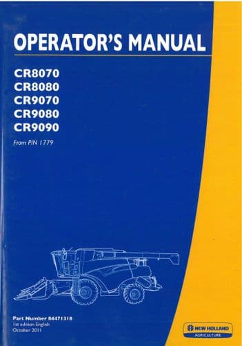 New Holland Combine CR8070 CR8080 CR9070 CR9080 CR9090 Operators Manual