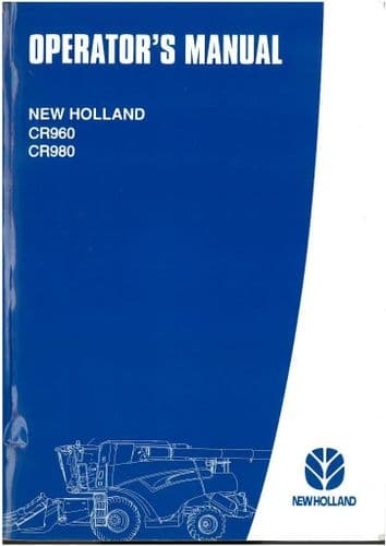New Holland Combine CR960 & CR980 Operators Manual