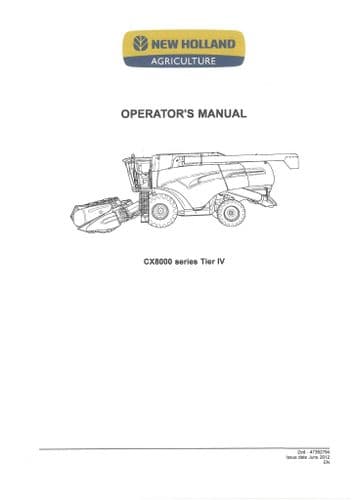 New Holland Combine Harvester CX8040 CX8050 CX8070 CX8080 CX8090 Tier IV Operators Manual