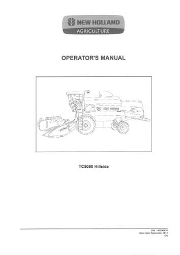 New Holland Combine Harvester TC5080 Hillside Operators Manual