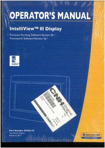 New Holland Combine IntelliView III Display Operators Manual