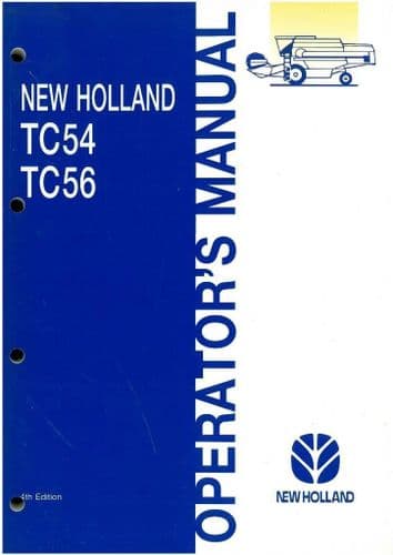 New Holland Combine TC54 TC56 Operators Manual