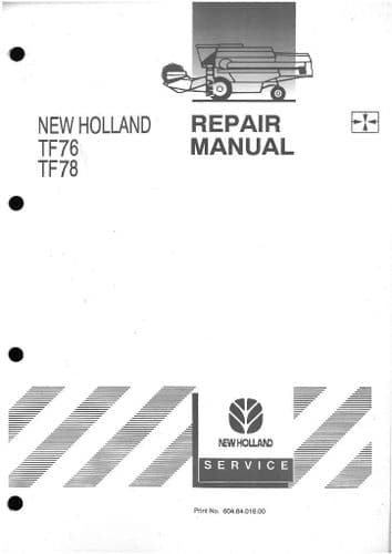 New Holland Combine TF76 & TF78 Workshop Service Repair Manual