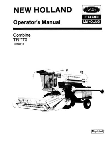 New Holland Combine TR70 Operators Manual