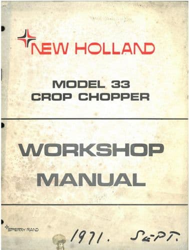 New Holland Crop Chopper Model 33 Workshop Service Manual