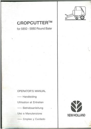 New Holland Crop Cutter for Round Baler 5850 - 5880 Operators Manual