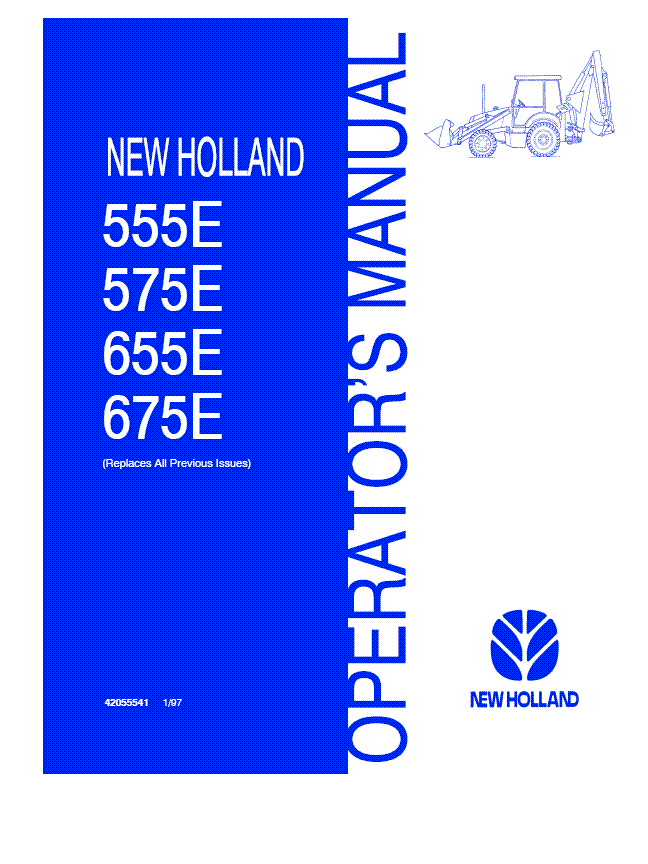 New Holland Digger Tractor Loader Backhoe 555E 575E 655E 675E Operators Manual